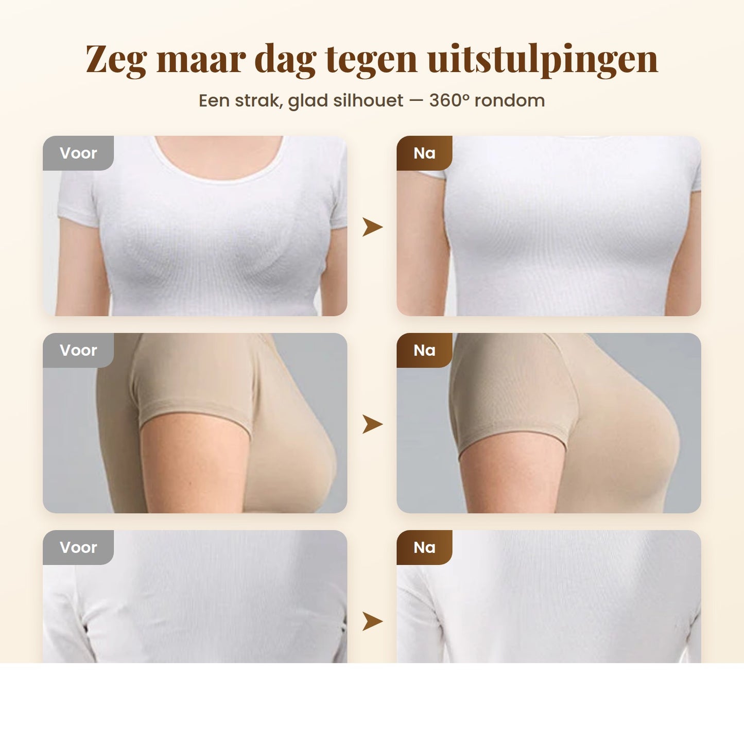 Voor en na: glad silhouet zonder uitstulpingen bij rug en zij